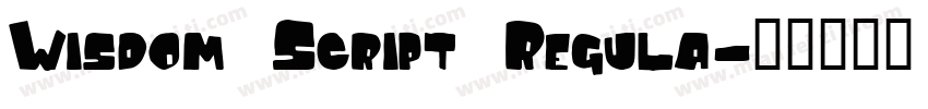 Wisdom Script Regula字体转换